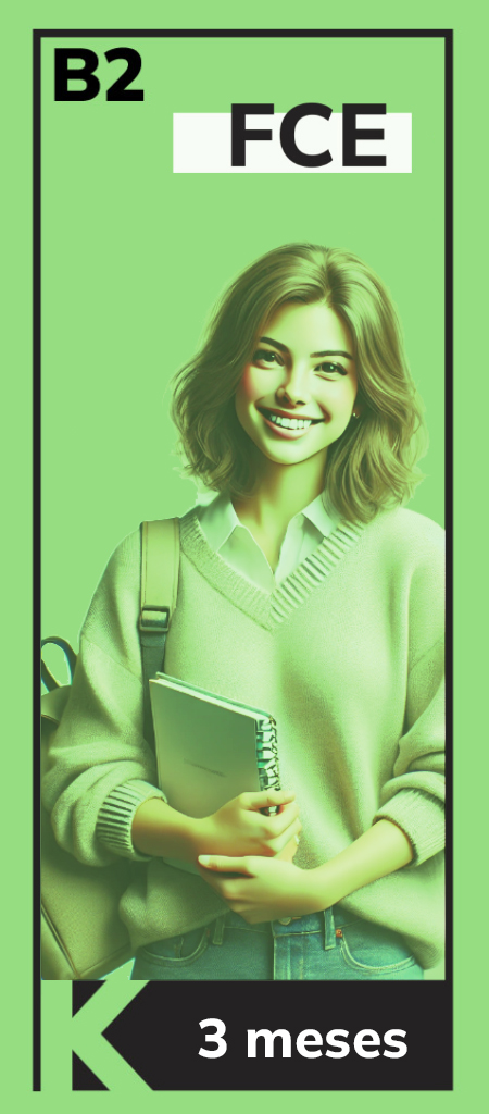 Curso intensivo de inglés intermedio alto en Madrid para preparar el examen FCE (First Certificate).